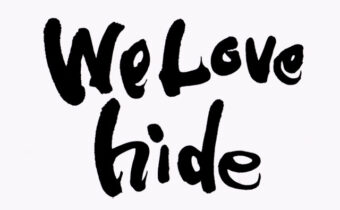 筆文字で書いた「We Love hide」